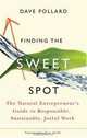 Finding the Sweet Spot: The Natural Entrepreneur