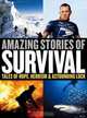 People: Amazing Stories of Survival, Editors of People Magazine 