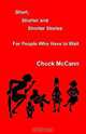 Short, Shorter And Shorter Stories, Chuck Mccann 