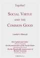 Social Virtue and the Common Good - Leader