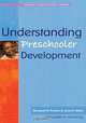 Understanding Preschooler Development, Margaret B. Puckett, Janet K. Black 