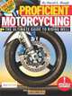 Proficient Motorcycling: The Ultimate Guide to Riding Well, David L. Hough 