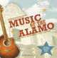 Music of the Alamo (Incredible Journey Books), William R Chemerka, Allen J. Wiener 