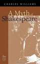 A Myth of Shakespeare, Charles Williams 