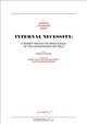 Internal Necessity: A Reader Tracing the Inner Logics of the Contemporary Art Field, Bruce Hainley, Mariangela Mendez Prencke, et al., Tirdad Zolghadr 