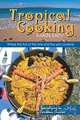 Tropical Cooking Made Easy, Maria Perez 