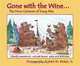 Gone with the Wine: The Wine Cartoons of Doug Pike, Doug Pike, Foreword by Robert M. Parker, Jr. 