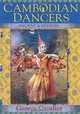 Cambodian Dancers - Ancient and Modern, George Groslier 