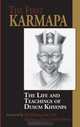 The First Karmapa: The Life and Teachings of Dusum Khyenpa, Dusum Kyenpa 