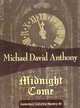Midnight Come: Mystery of Canterbury Cathedral #2 (Canterbury Cathedral Mystery), Michael David Anthony 