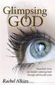 Glimpsing God: Snapshots from one family