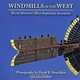 Windmills of the West, David R. Stoecklein 
