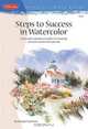Steps to Success in Watercolor (Artist