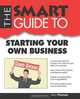 Smart Guide To Starting Your Own Business, Barry Thomsen 