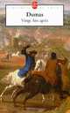 Vingt Ans apres, Alexandre Dumas 