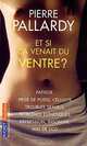 Et si ca venait du ventre?, Pierre Pallardy 