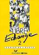 Libre Echange 2: Cahier de l
