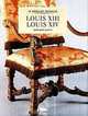 Mobilier Louis XIII, Louis XIV, 