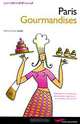 Paris Gourmandises, Helene & Irene Lurcat 