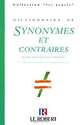 Dictionnaire des synonymes et des contraires, Henri Bertaud du Chazaud 