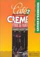 Cafe Creme - Level 2, Cahier D