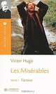 Les Miserables: Tome 1: Fantine, Victor Hugo 