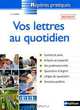 Vos lettres au quotidien, C. Aubree 