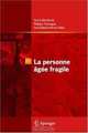 La personne agee fragile (French Edition), 