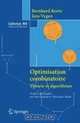 Optimisation combinatoire: Theorie et algorithmes (Collection IRIS) (French Edition), Bernhard Korte, Jens Vygen 