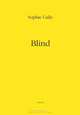 Sophie Calle: Blind, Sophie Calle 