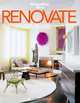 Renovate: What the Pros Know About Giving New Life to Your House, Loft, Condo or Apartment, Fred Bernstein 