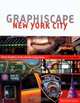 Graphiscape - New York City (Graphiscape), Ivan Vartanian 
