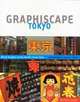 Graphiscape: Tokyo (Graphiscape), Ivan Vartanian 