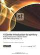 A Gentle Introduction to symfony 1.4, Francois Zaninotto, Fabien Potencier 