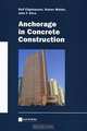 Anchorage in Concrete Construction, Rolf Eligehausen, Rainer Mallee, John F. Silva 