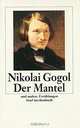 Der Mantel, Николай Гоголь 