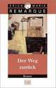 Der Weg zuruck, Erich Maria Remarque 