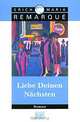 Liebe Deinen Naechsten, Erich Maria Remarque 
