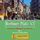 Berliner Platz A2 (аудиокнига CD), Christiane Lemcke, Lutz Rohrmann, Theo Scherling 