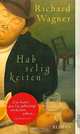 Habseligkeiten, Richard Wagner 