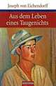 Aus dem Leben eines Taugenichts, Joseph von Eichendorff 