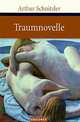 Traumnovelle, Arthur Schnitzler 