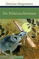 Die Mitternachtsmaus, Christian Morgenstern 