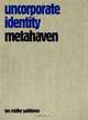 Metahaven: Uncorporate Identity, 