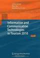 Information and Communication Technologies in Tourism 2010: Proceedings of the International Conference in Lugano, Switzerland, February 10-12, 2010, 