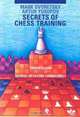 Secrets of Chess Training: School of Future Chess Champions, Mark Dvoretsky, Arthur Yusupov 