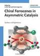Chiral Ferrocenes in Asymmetric Catalysis: Synthesis and Applications, 