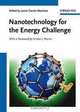 Nanotechnology for the Energy Challenge, 