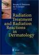 Radiation Treatment and Radiation Reactions in Dermatology, 