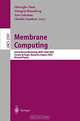 Membrane Computing: International Workshop, Wmc-Cdea 2002 : Curtea-De-Arges, Romania, August 19-12, 2002 : Revised Papers (Lecture Notes in Computer Science;, 2597), Gheorghe Paun, Grzegorz Rozenberg, Wmc-Cdea 200, Arto Salomaa, Claudio Zandron 
